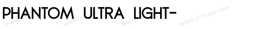 phantom ultra light字体转换